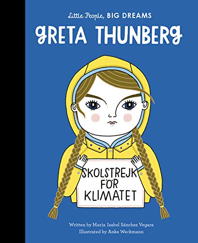 Beispielbild fr Greta Thunberg (Volume 40) (Little People, BIG DREAMS, 40) zum Verkauf von SecondSale