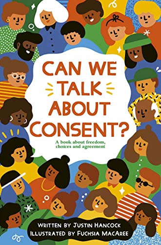 Imagen de archivo de Can We Talk About Consent?: A book about freedom, choices, and agreement a la venta por Save With Sam