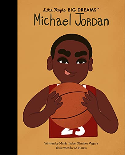 Stock image for Michael Jordan (Volume 72) (Little People, BIG DREAMS, 71) for sale by Zoom Books Company