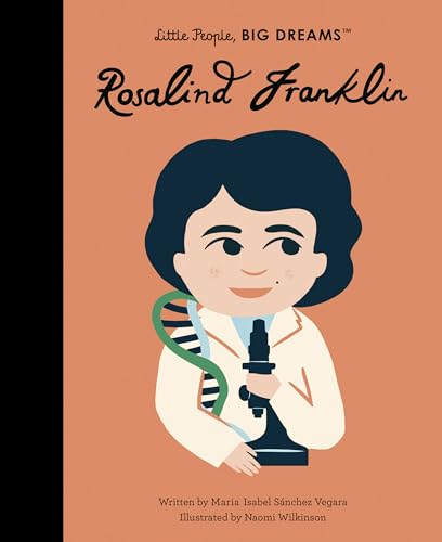 Beispielbild fr Rosalind Franklin (Volume 65) (Little People, BIG DREAMS, 65) zum Verkauf von PlumCircle