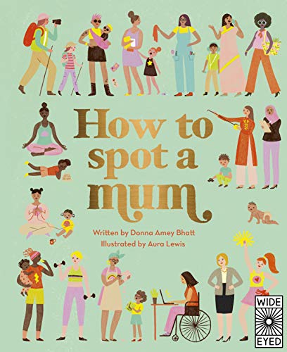 Beispielbild fr How to Spot a Mum zum Verkauf von AwesomeBooks