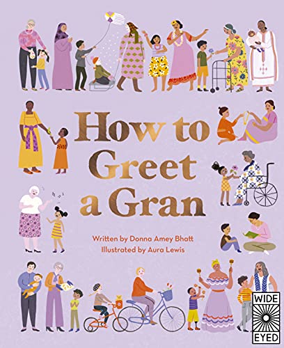 9780711261068: How to Greet a Gran