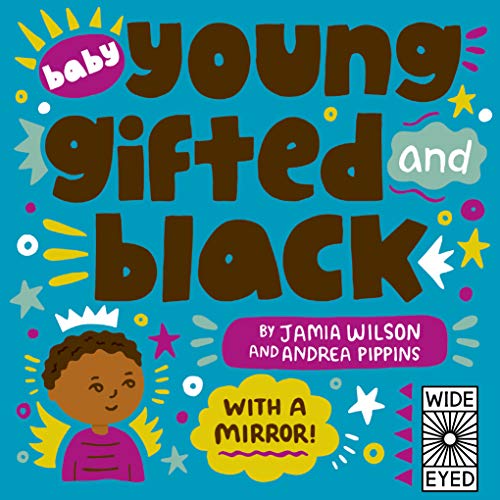 9780711261419: Baby Young, Gifted, and Black: With a Mirror! (See Yourself in Their Stories)