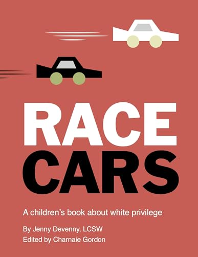 9780711262904: Race Cars: A children's book about white privilege