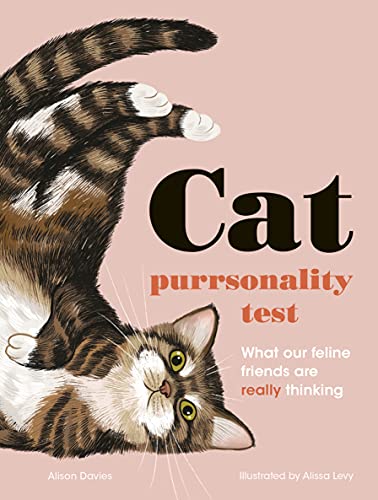 Beispielbild fr The Cat Purrsonality Test: What Our Feline Friends Are Really Thinking zum Verkauf von WorldofBooks