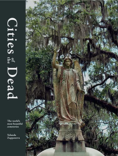 9780711265783: Cities of the Dead: The world's most beautiful cemeteries