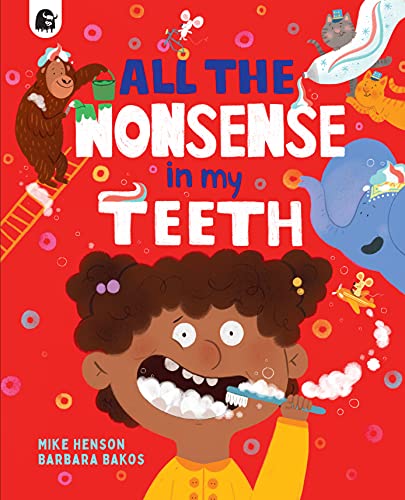 Stock image for All the Nonsense in my Teeth for sale by WorldofBooks