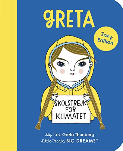 9780711266582: Greta Thunberg: My First Greta Thunberg (40) (Little People, BIG DREAMS)