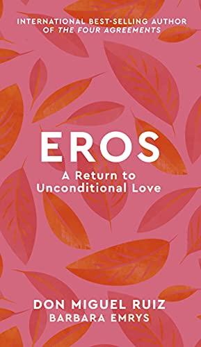 Stock image for Eros: A Return to Unconditional Love (2) (Mystery School Series) for sale by Pearlydewdrops