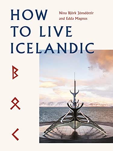 Stock image for How to Live Icelandic for sale by ThriftBooks-Dallas
