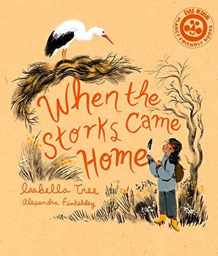 Stock image for When The Storks Came Home (Volume 2) (Nature  s Wisdom, 2) for sale by PlumCircle