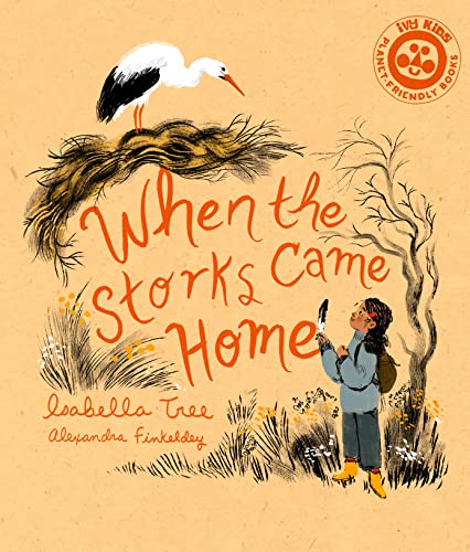 9780711272798: When The Storks Came Home (Volume 2) (Nature’s Wisdom, 2)