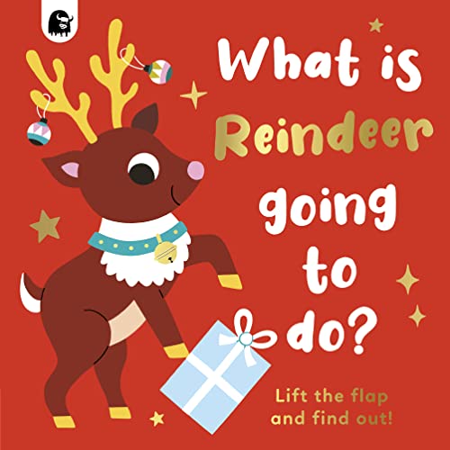 Stock image for What is Reindeer Going To Do?: Lift the Flap and Find Out! for sale by BookOutlet
