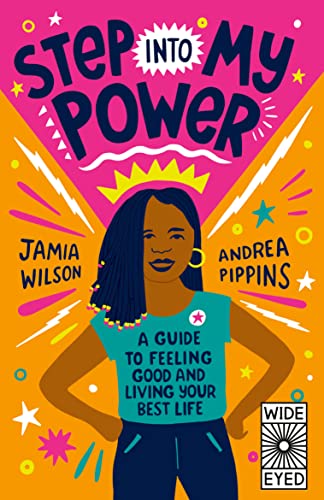 Stock image for Step into My Power: A Guide to Feeling Good and Living Your Best Life for sale by WorldofBooks