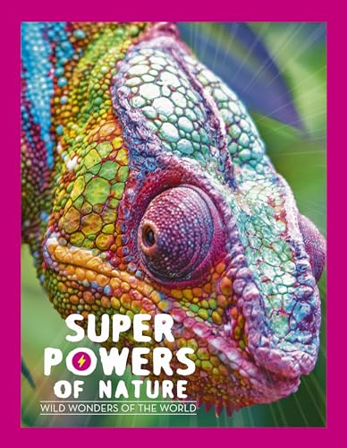 Beispielbild fr Superpowers of Nature: Wild Wonders of the World (Animal Powers) zum Verkauf von BookOutlet