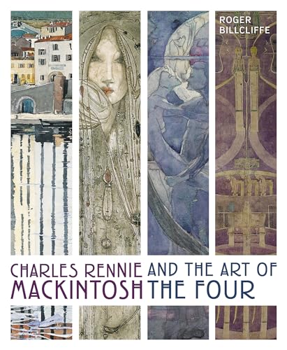 Beispielbild fr Charles Rennie Mackintosh and the Art of the Four zum Verkauf von Monster Bookshop