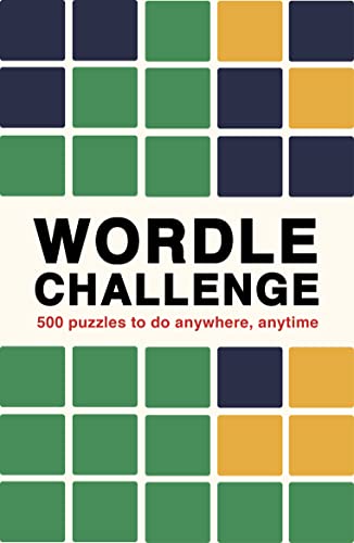 Stock image for Wordle Challenge: 500 Puzzles to do anywhere, anytime (Puzzle Challenge, 1) for sale by Gulf Coast Books