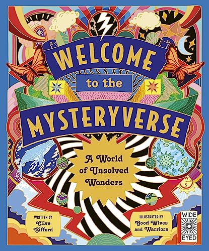 Stock image for Welcome to the Mysteryverse: A World of Unsolved Wonders for sale by SecondSale
