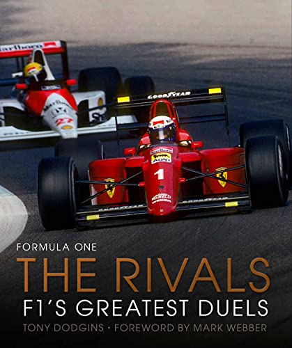 9780711280717: Formula One: The Rivals: F1's Greatest Duels (4)