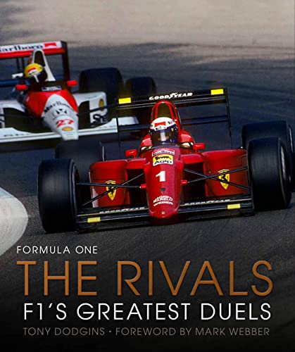 Stock image for Formula One: The Rivals: F1's Greatest Duels (Volume 4) (Formula One, 4) for sale by GF Books, Inc.