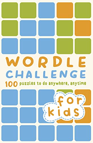 Imagen de archivo de Wordle Challenge for Kids: 100 Puzzles to do anywhere, anytime a la venta por AwesomeBooks