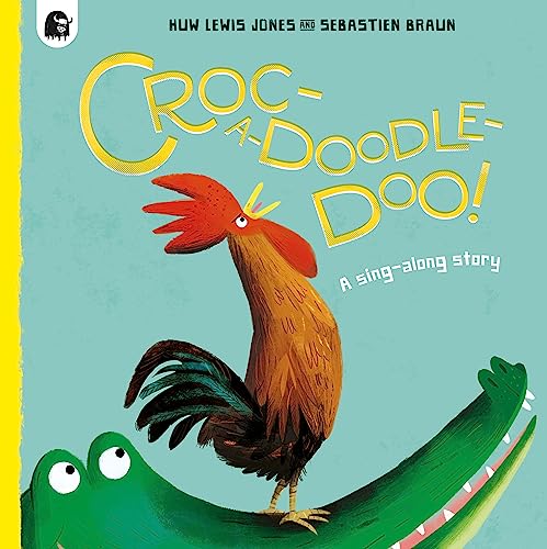 Beispielbild fr Croc-a-doodle-doo! zum Verkauf von WorldofBooks