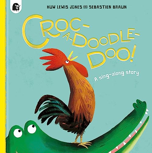 Beispielbild fr Croc-A-Doodle-Doo! A Sing-Along Story zum Verkauf von BookOutlet