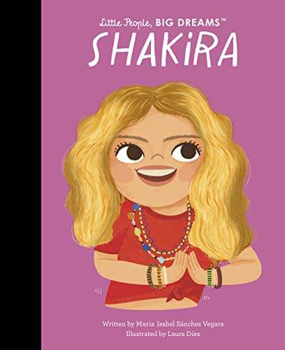 Beispielbild fr Shakira (Little People, BIG DREAMS, 95) zum Verkauf von HPB-Diamond