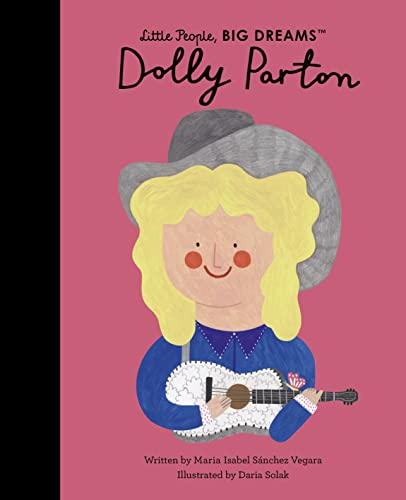 Beispielbild fr Dolly Parton (Volume 28) (Little People, BIG DREAMS, 28) zum Verkauf von Wonder Book