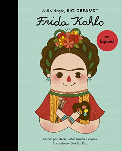 9780711284647: Frida Kahlo (Spanish Edition) (2): Volume 2 (Little People, BIG DREAMS en espaol)