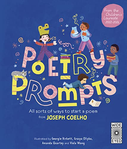 9780711285118: Poetry Prompts: All sorts of ways to start a poem from Joseph Coelho