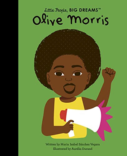 Stock image for Olive Morris (Little People, BIG DREAMS, 102) for sale by Housing Works Online Bookstore