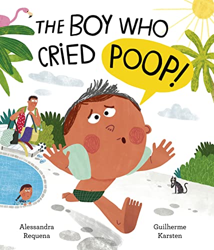 Beispielbild fr The Boy Who Cried Poop! zum Verkauf von Blackwell's