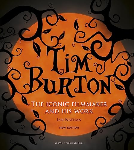 Stock image for Tim Burton: The Iconic Filmmaker and His Work (Iconic Filmmakers Series) for sale by Goodwill Books