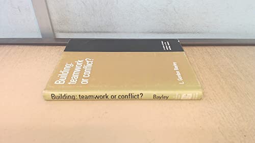 Beispielbild fr Building: Teamwork or Conflict? zum Verkauf von Anybook.com