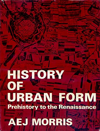 9780711438019: History of Urban Form: Prehistory to the Renaissance (A Building Book)