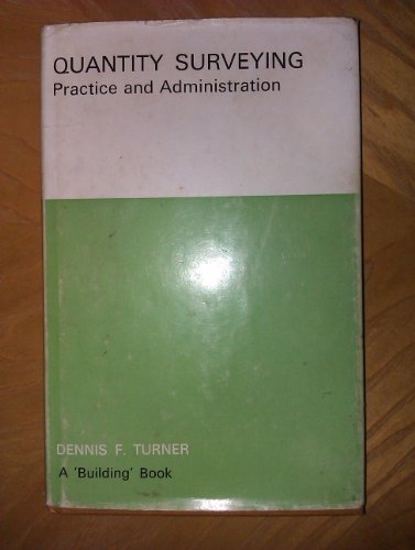 Stock image for Quantity Surveying Practice and Administration for sale by Goldstone Books