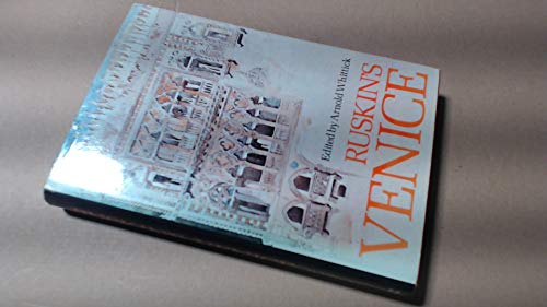 Imagen de archivo de Ruskin's Venice a la venta por WorldofBooks