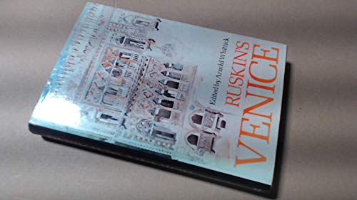 Stock image for Ruskin's Venice for sale by WorldofBooks