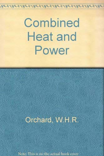 Imagen de archivo de Combined Heat and Power: Whole City Heating - Planning Tomorrow's Energy Economy a la venta por Anybook.com