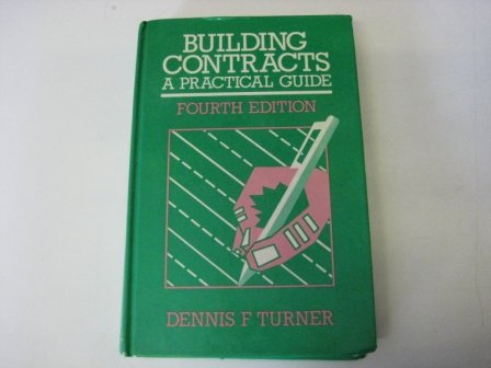 Stock image for Building Contracts: A Practical Guide for sale by WorldofBooks