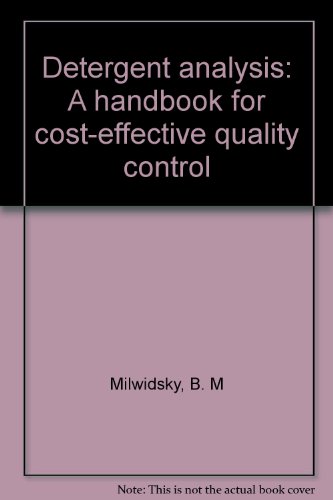 Stock image for Detergent Analysis : A Handbook for Cost-Effective Quality Control for sale by Better World Books