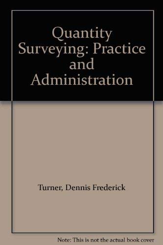 Beispielbild fr Quantity Surveying Practice and Administration zum Verkauf von WorldofBooks