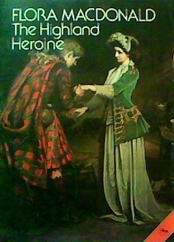 9780711701380: Flora Macdonald (Famous Personalities)