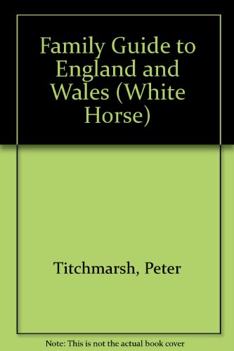 Beispielbild fr Family Guide to England and Wales (White Horse) zum Verkauf von Versandantiquariat Felix Mcke