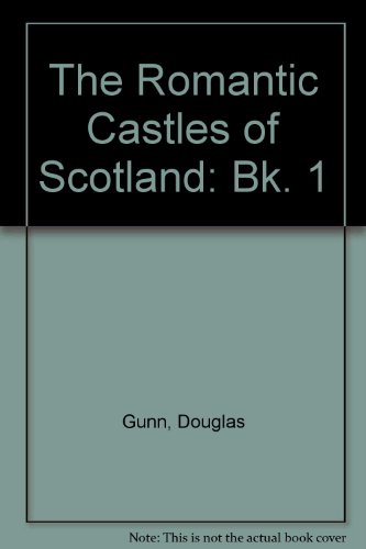 9780711701502: The Romantic Castles of Scotland: Bk. 1 [Idioma Ingls]