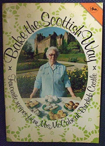 Bake the scottish way (9780711701694) by Anna McCabe