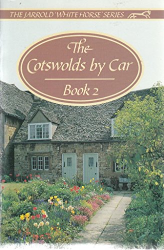 The Cotswolds By Car Book 2 (The Jarrold White Horse Series)