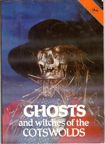 Stock image for Ghosts and Witches of Cotswolds for sale by Wonder Book