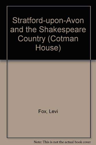 Beispielbild fr STRATFORD-UPON-AVON AND THE SHAKESPEARE COUNTRY WITH ANNE HATHAWAY'S COTTAGE AT SHOTTERY ON FRONT zum Verkauf von Wonder Book